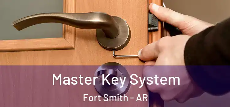 Master Key System Fort Smith - AR
