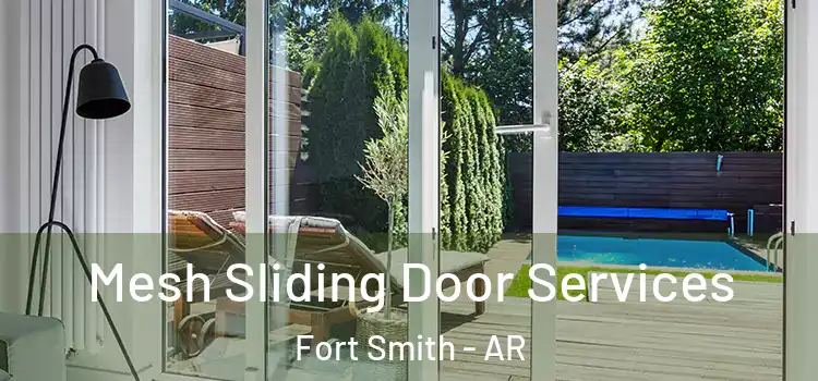Mesh Sliding Door Services Fort Smith - AR